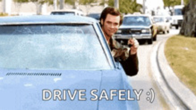How do you usually feel when someone tells you to 'drive safe' when going out driving?