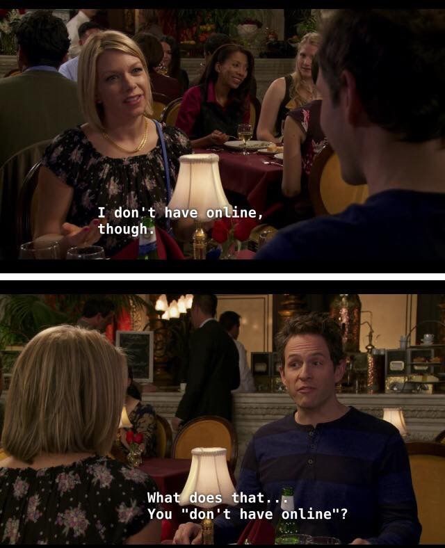 Would you date someone who doesnt have online presence?