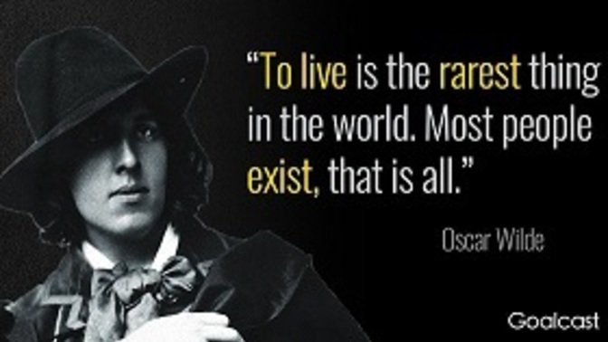 Are you living or existing?