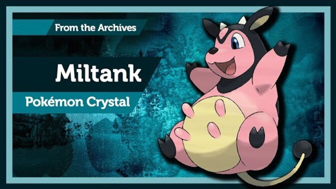 Who else remembers getting wrecked by Whitney’s miltank in Pokémon Crystal?