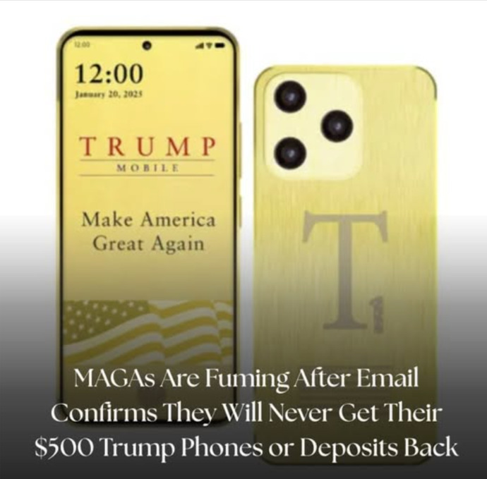 Isnt it amazing how many MAGAs keep falling for one Trump scheme after another...Trump Mobile ?