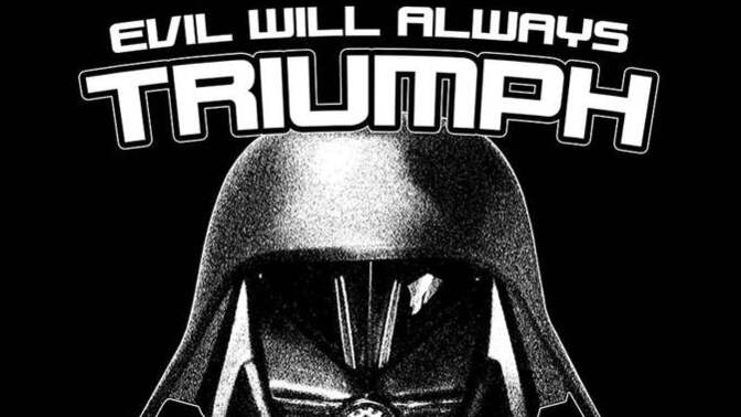 Does evil really triumph because good is dumb, as in Spaceballs?