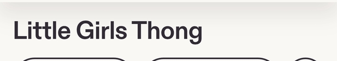 At what ages is it appropriate or acceptable to wear a thong?