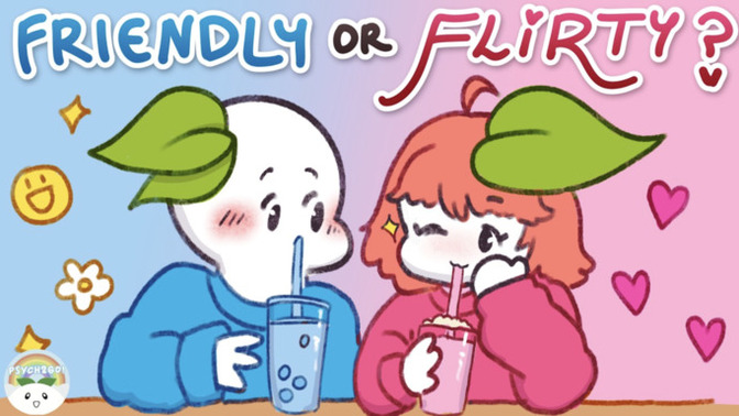 Friendly vs Flirty. Which one are you?