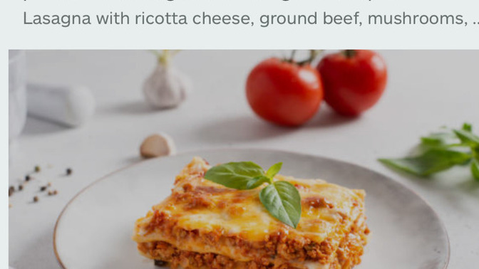 I love Italian food, especially lasagna. What is your favorite dish?