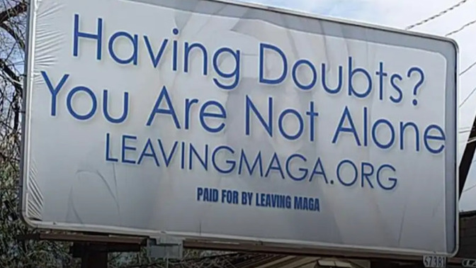 ‘Leaving MAGA’ billboards are popping up all over the country. Could this be a sign the cult is finally dying?