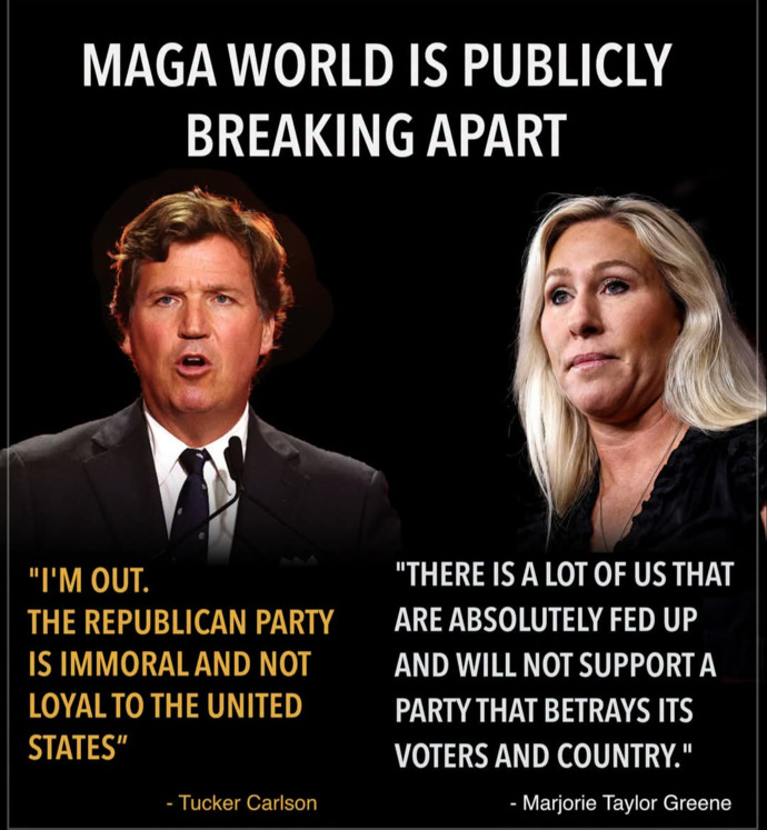 What happened to former Trump acolytes MTG and Tucker Carlson?