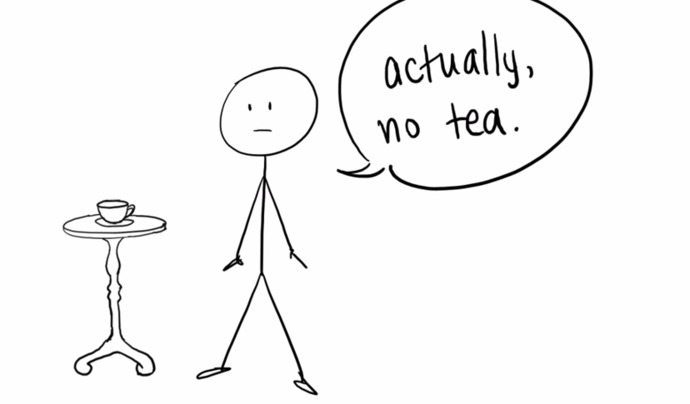 When is it perfectly ok to give a person Tea?