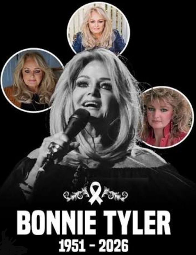 Bonnie Tyler had died, do you have anything to say ☹?