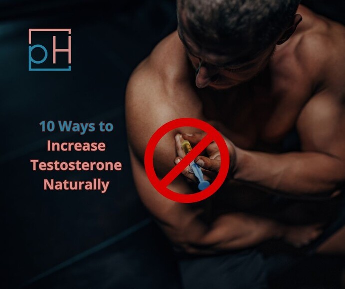 How can I naturally increase testosterone levels safely and effectively?