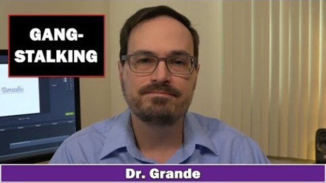 Is gang stalking a real phenomenon or just a form of psychosis?