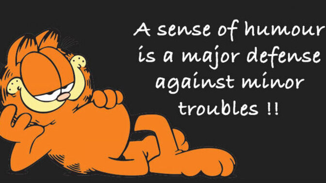 Should we always be SERIOUS or is it better to add HUMOUR to what we do?