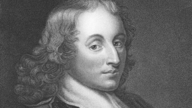 What do you think of Blaise Pascal?