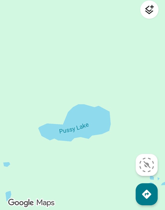 Did you know theres a lake in Canada called Pussy Lake?