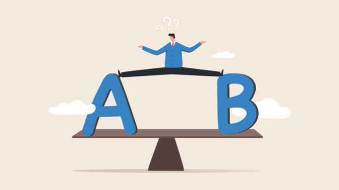 Which do You Choose, A or B?
