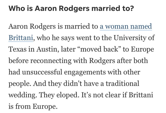 Do you believe NFL quarterback Aaron Rodgers really has a wife?