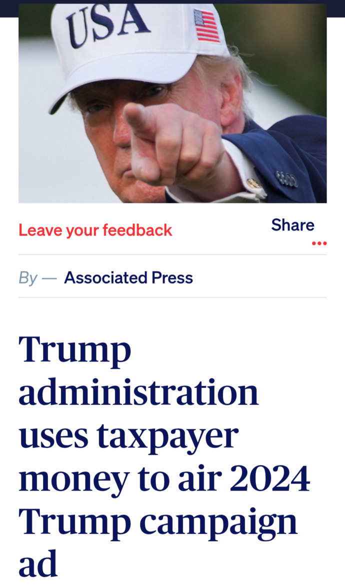 Why is Trump using taxpayer money to fund a campaign ad?