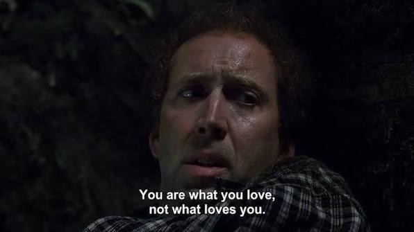 You are what you love, not what loves you. Agree or disagree with this statement?