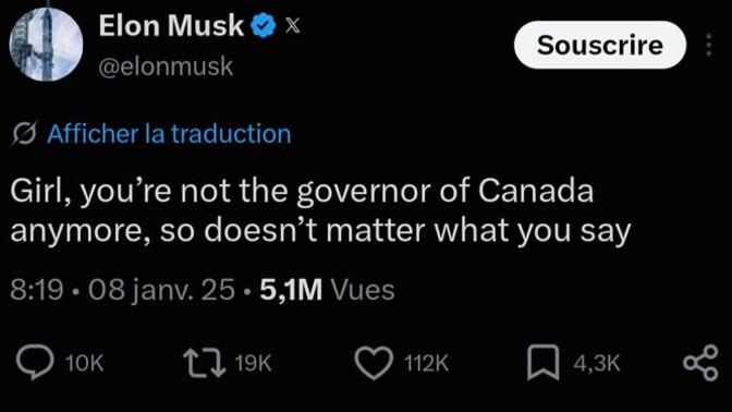 About 10 months ago, Elon Musk called Justin Trudeau a ‘girl.’ In your opinion, why?