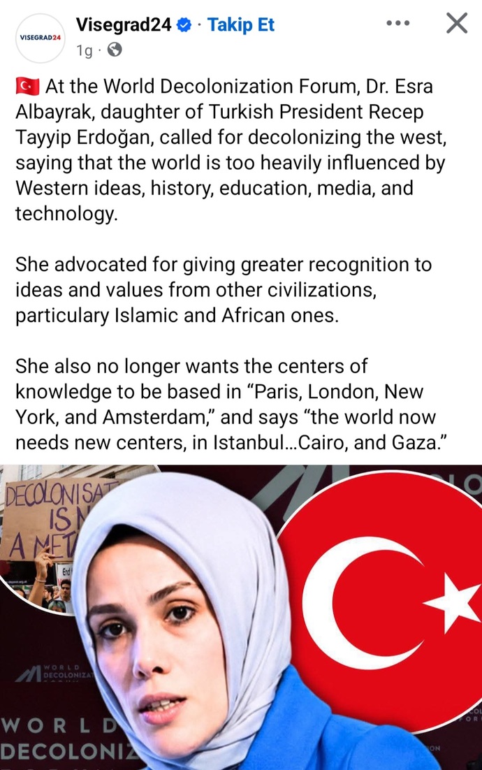 Whats your take on Erdoğans daughters comments and advice regarding decolonization?