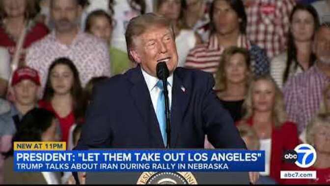 How do you feel about Trump being ok with Iran nuking Los Angeles and San Diego?