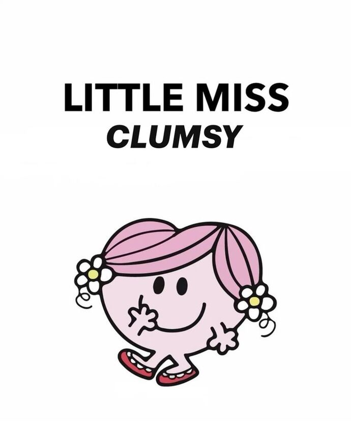 Are you a clumsy daisy?