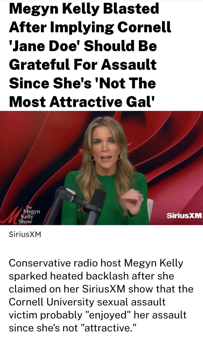 Why would Megyn Kelly make comments like these about sexual assault victims?