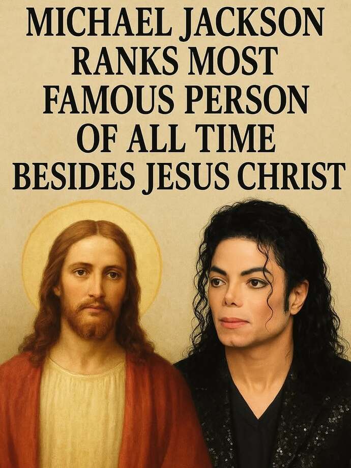 Was Michael Jackson really as globally famous as Jesus Christ?