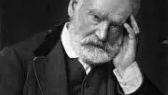 What is your opinion of Victor Hugo?