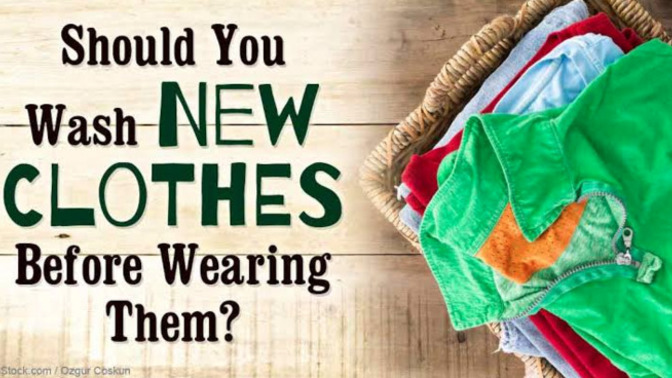 Should you always wash new clothes before wearing them?